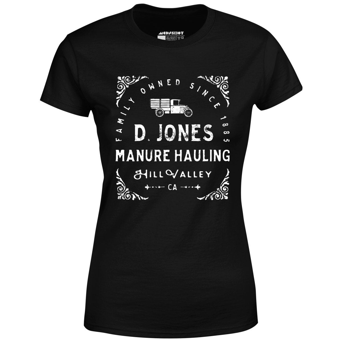 D. Jones Manure Hauling - Hill Valley - Women's T-Shirt