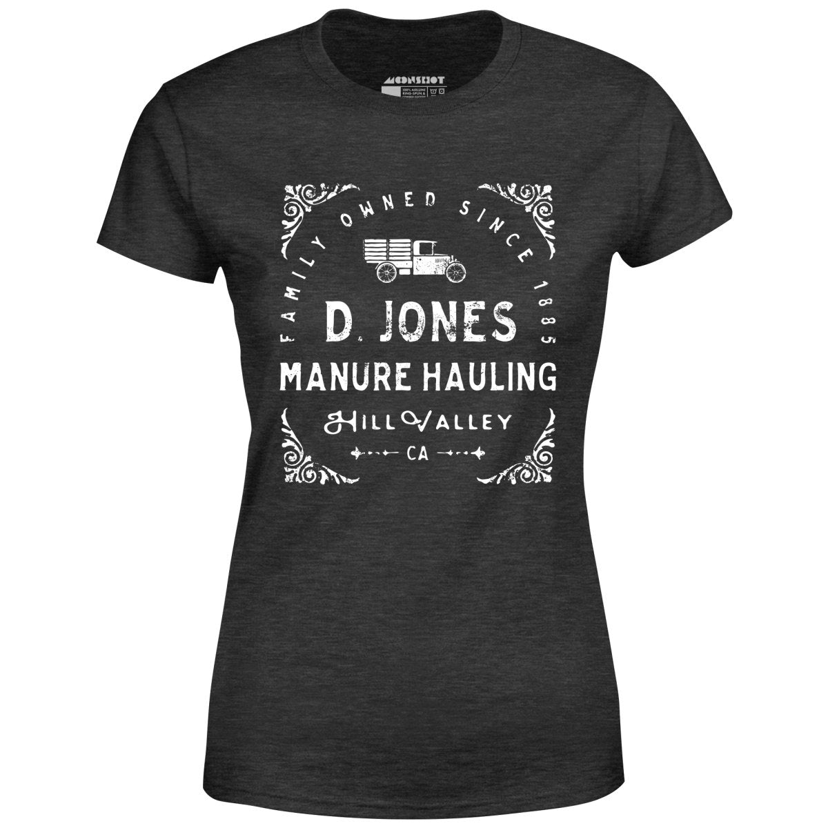 D. Jones Manure Hauling - Hill Valley - Women's T-Shirt