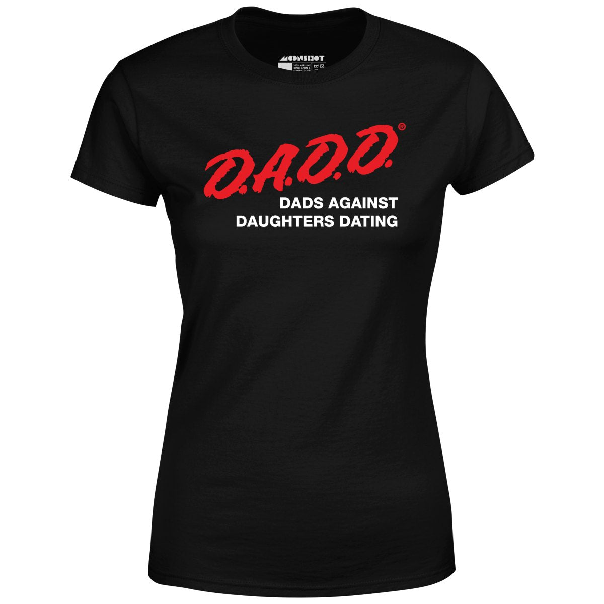 Dads Against Daughters Dating - Women's T-Shirt