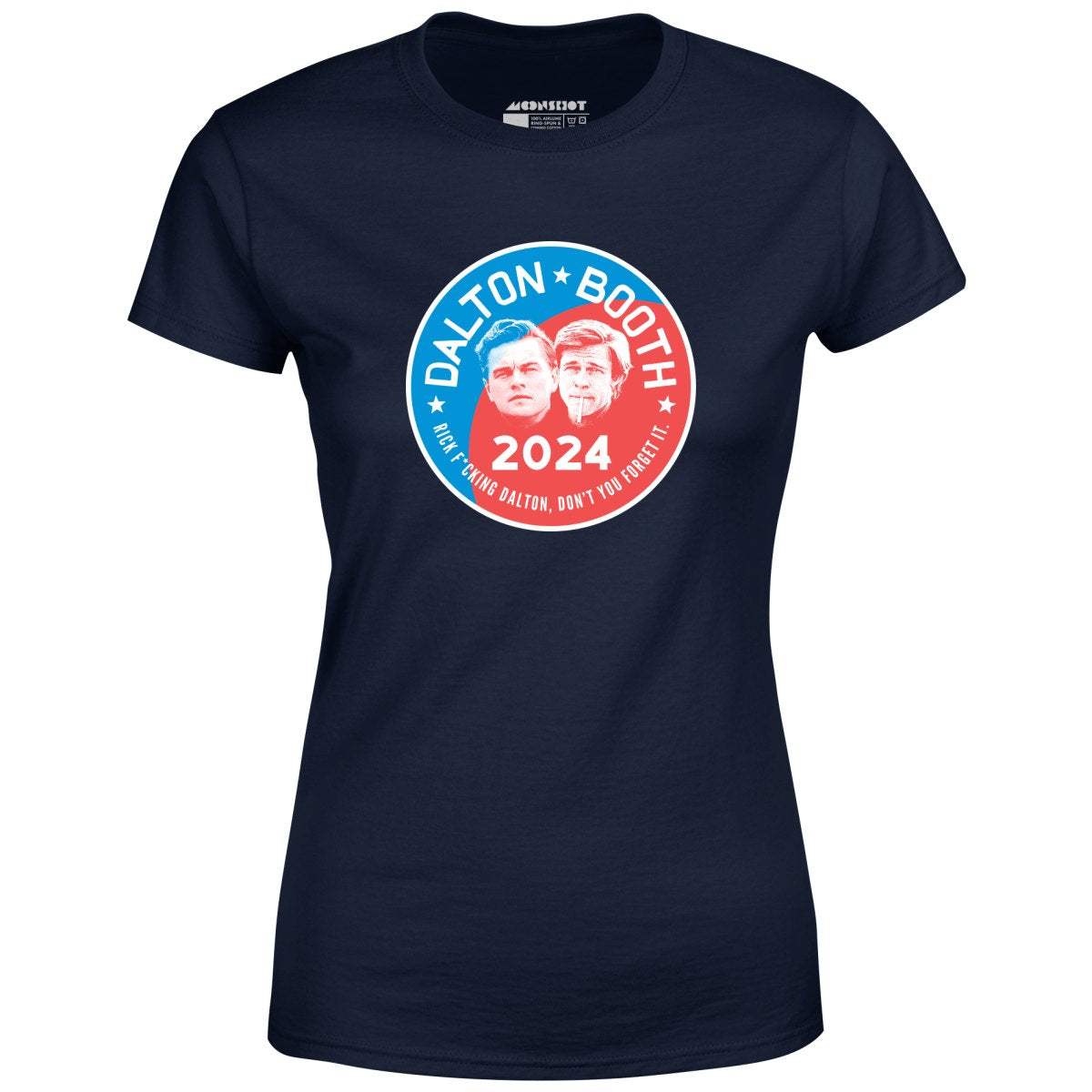 Dalton Booth 2024 - Women's T-Shirt