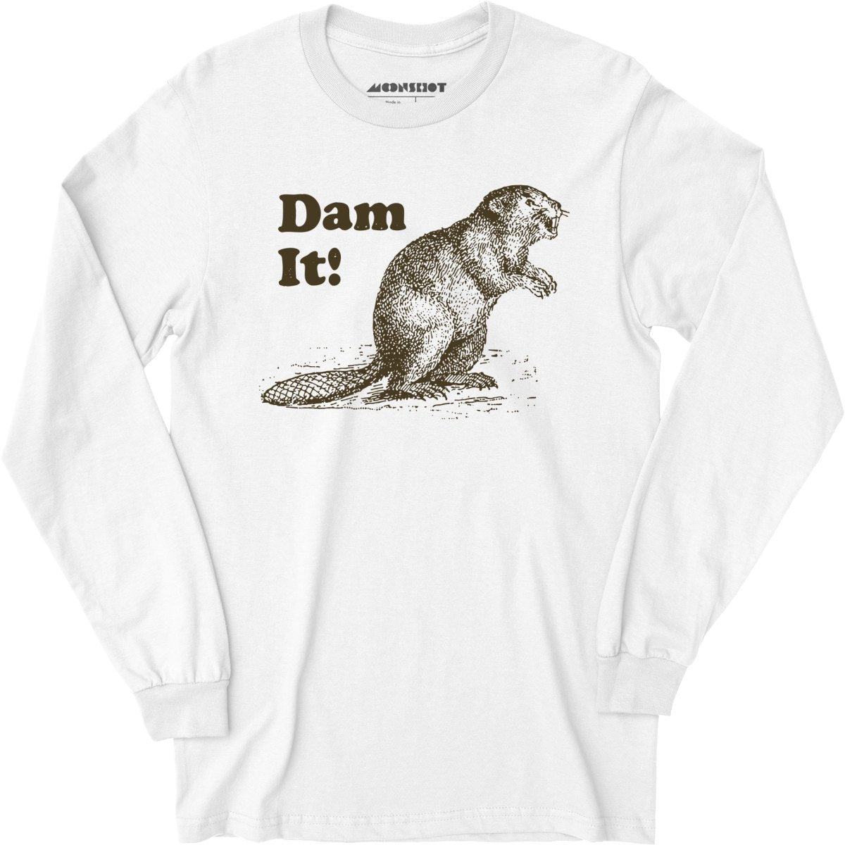 Dam It! - Long Sleeve T-Shirt