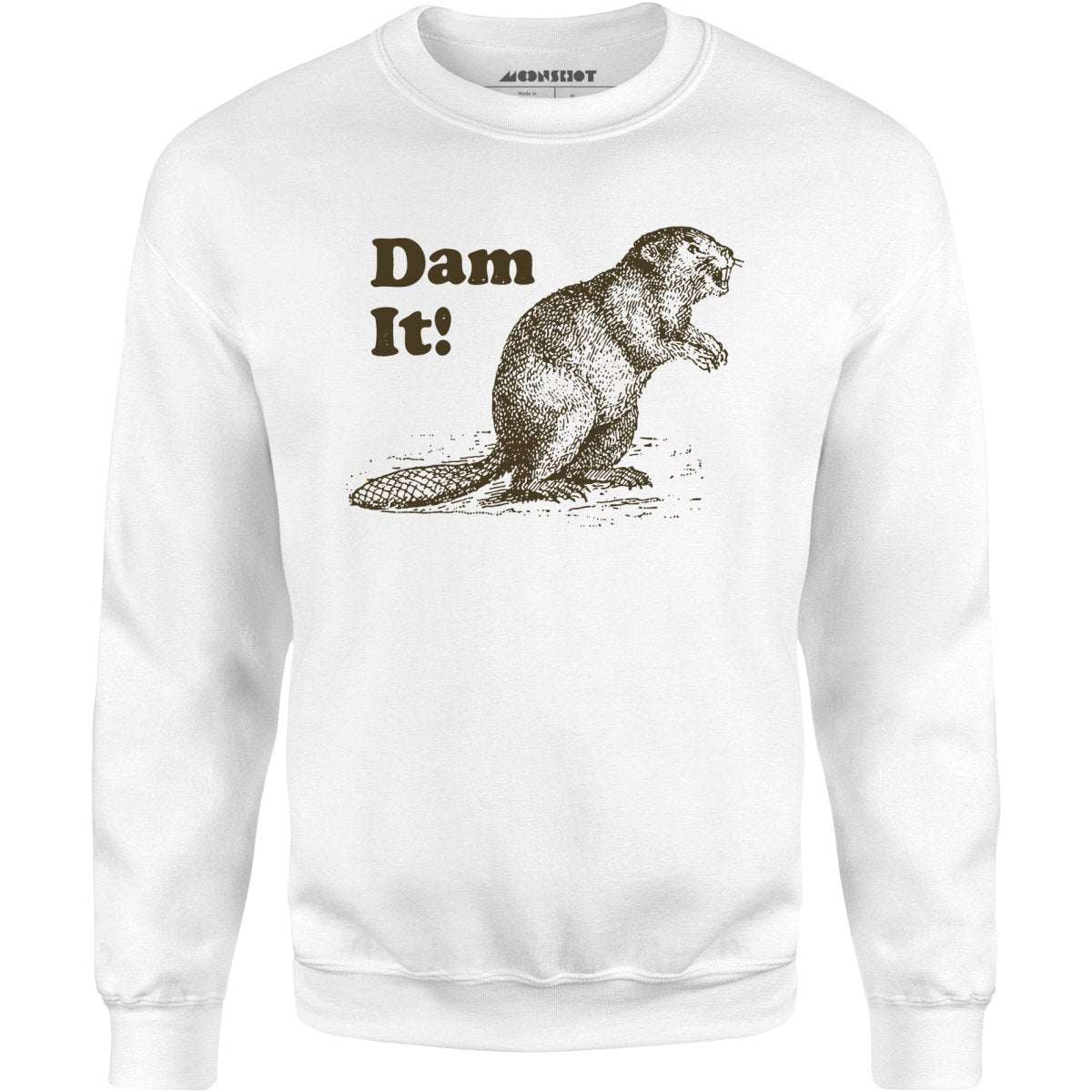 Dam It! - Unisex Sweatshirt