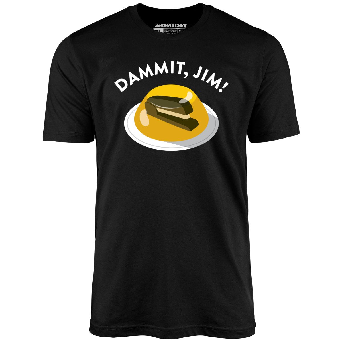 Dammit Jim - Unisex T-Shirt