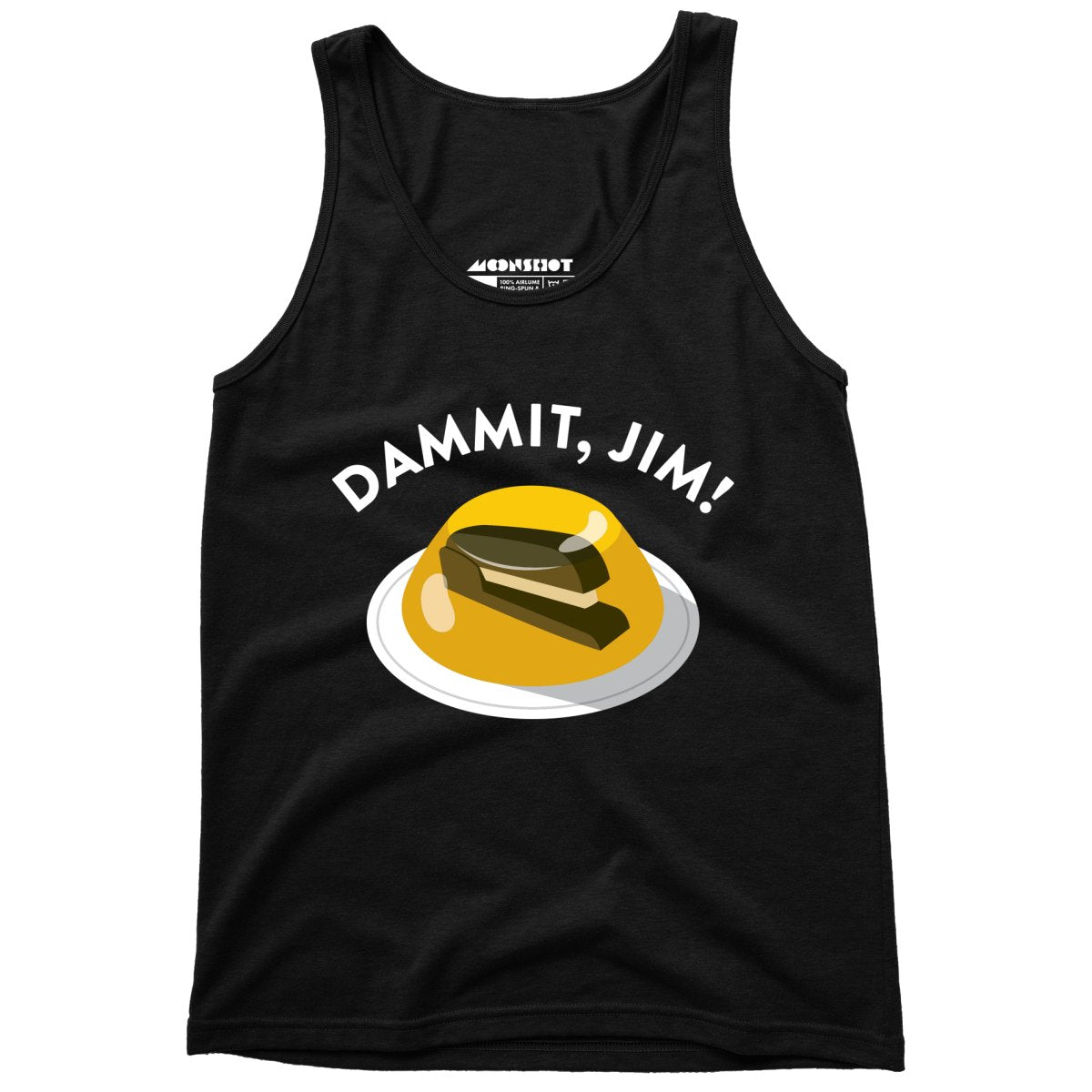 Dammit Jim - Unisex Tank Top