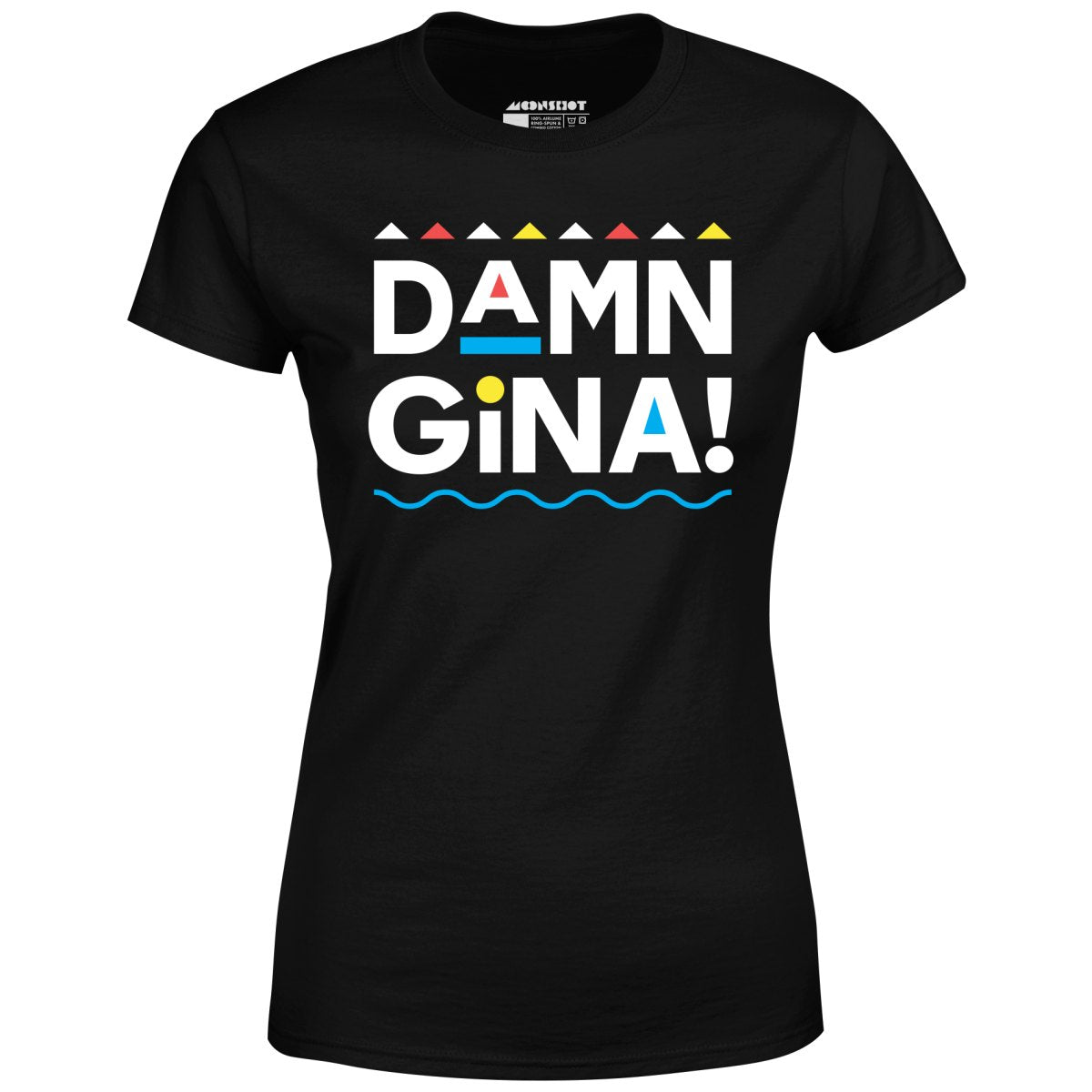Damn Gina! - Women's T-Shirt
