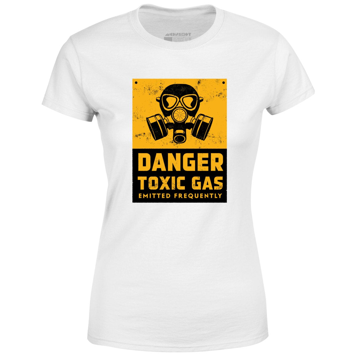 Danger Toxic Gas Emitted Frequently - Women's T-Shirt