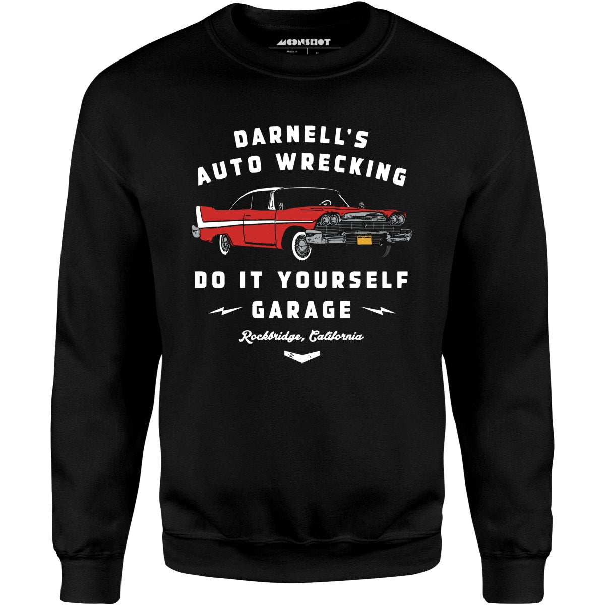 Darnell's Auto Wrecking - Do it Yourself Garage - Unisex Sweatshirt