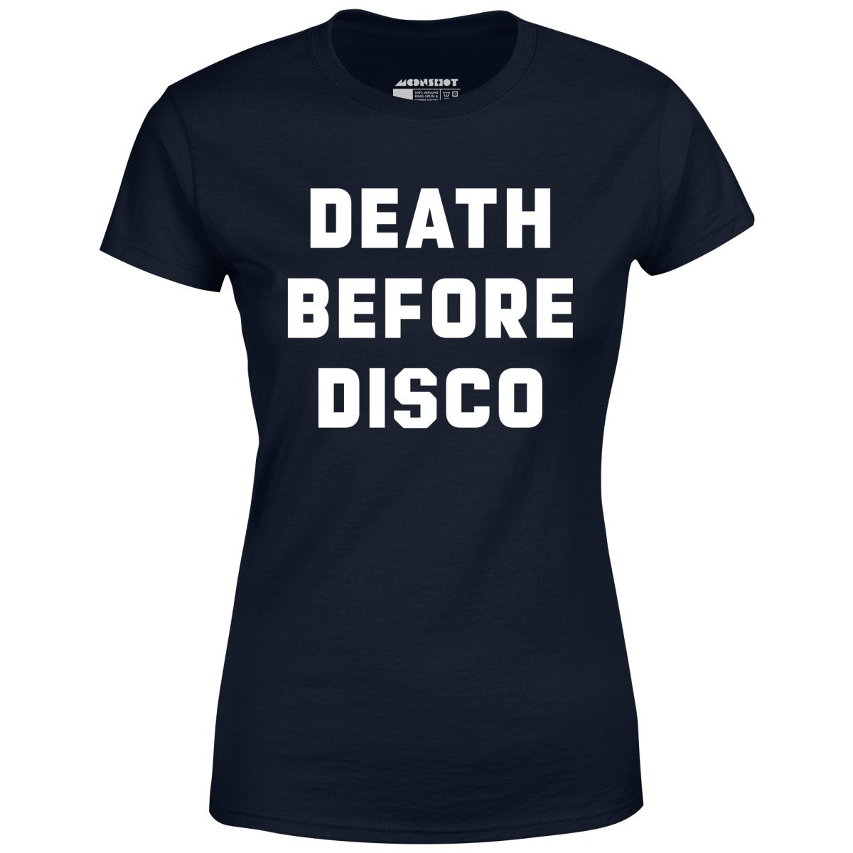 Death Before Disco - Women's T-Shirt