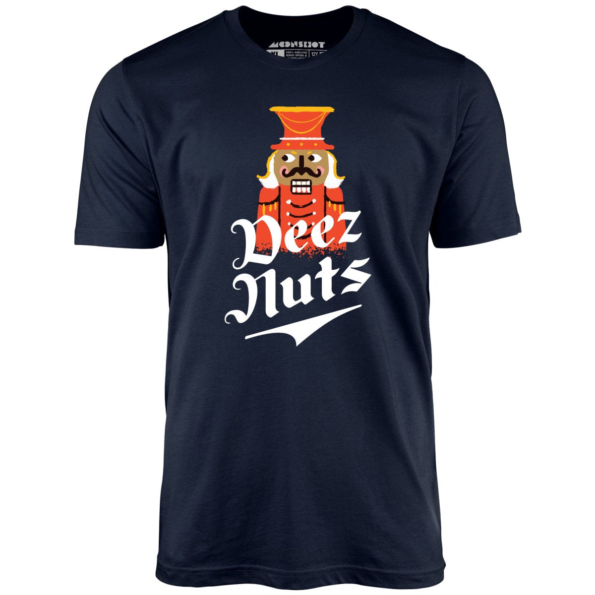 Deez Nuts Nutcracker - Unisex T-Shirt