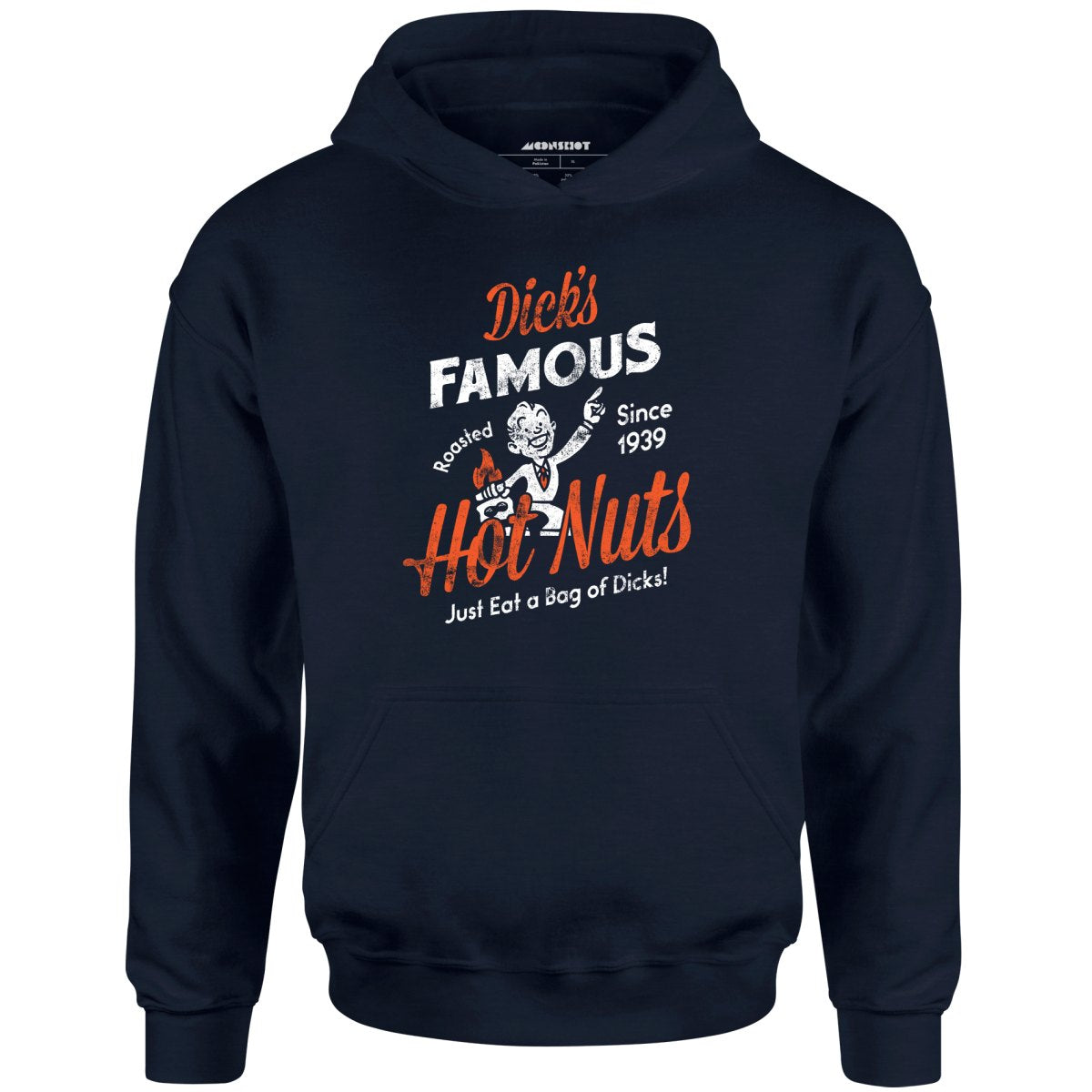 Dick's Famous Hot Nuts - Unisex Hoodie