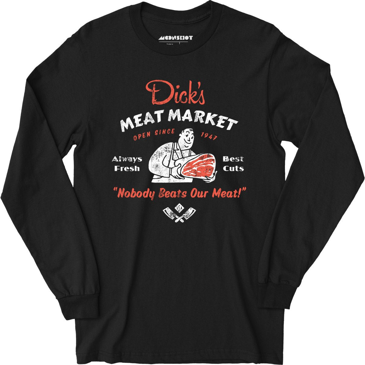 Dick's Meat Market - Long Sleeve T-Shirt
