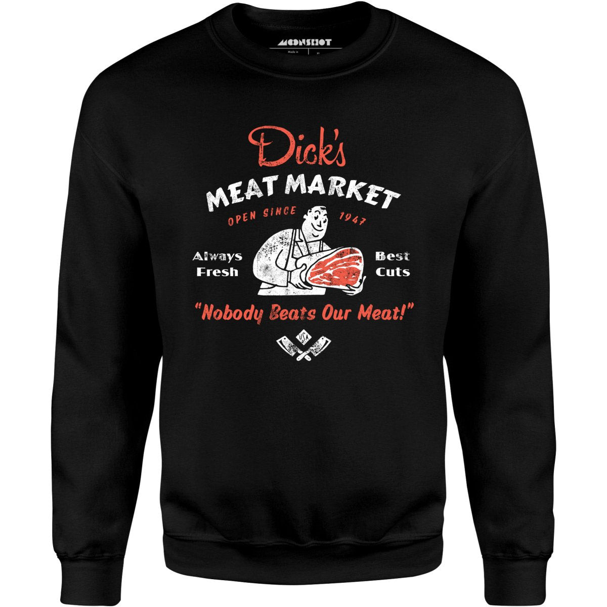 Dick's Meat Market - Unisex Sweatshirt