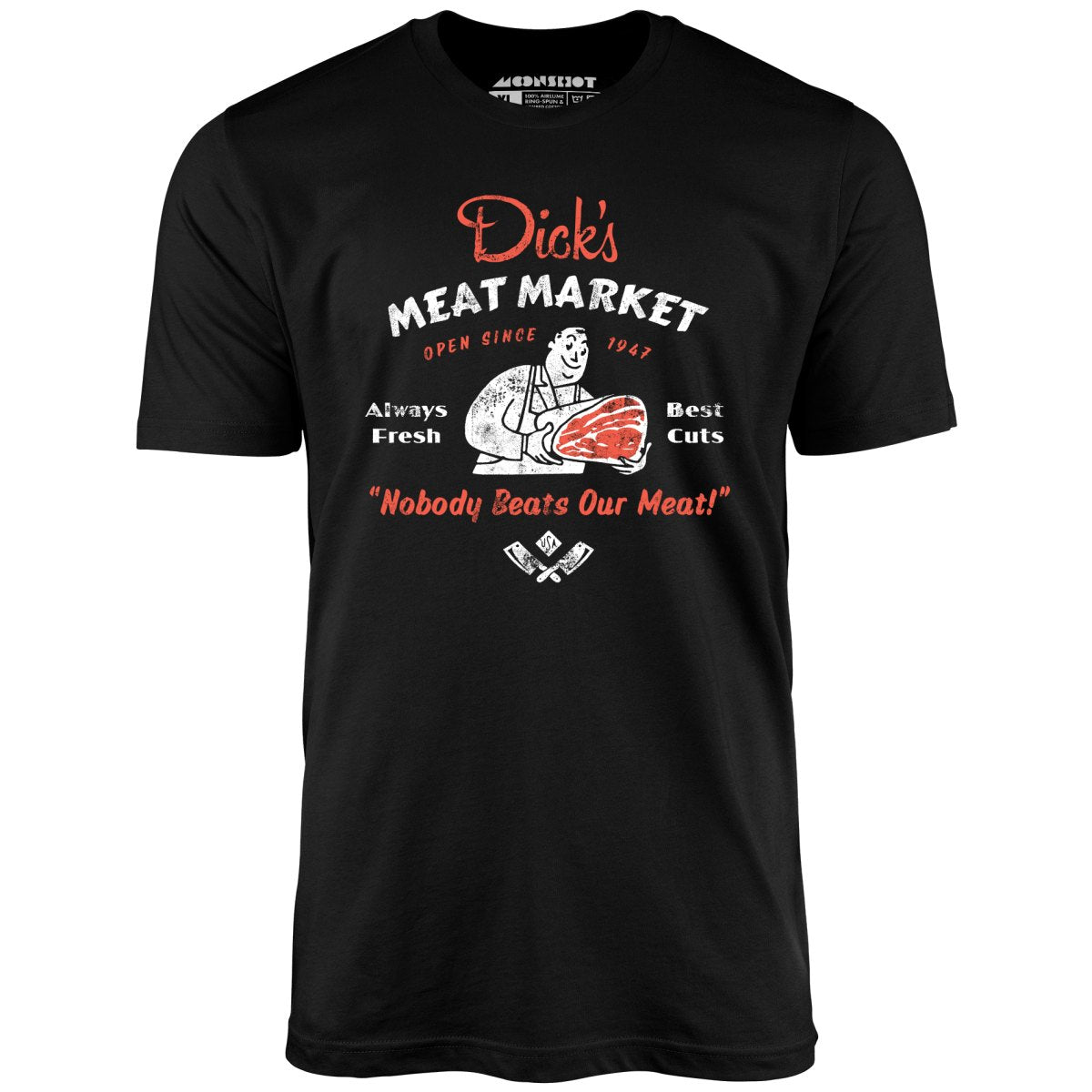 Dick's Meat Market - Unisex T-Shirt