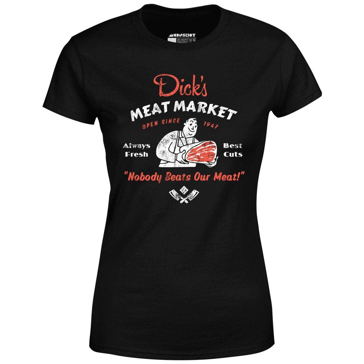 Dick's Meat Market - Women's T-Shirt