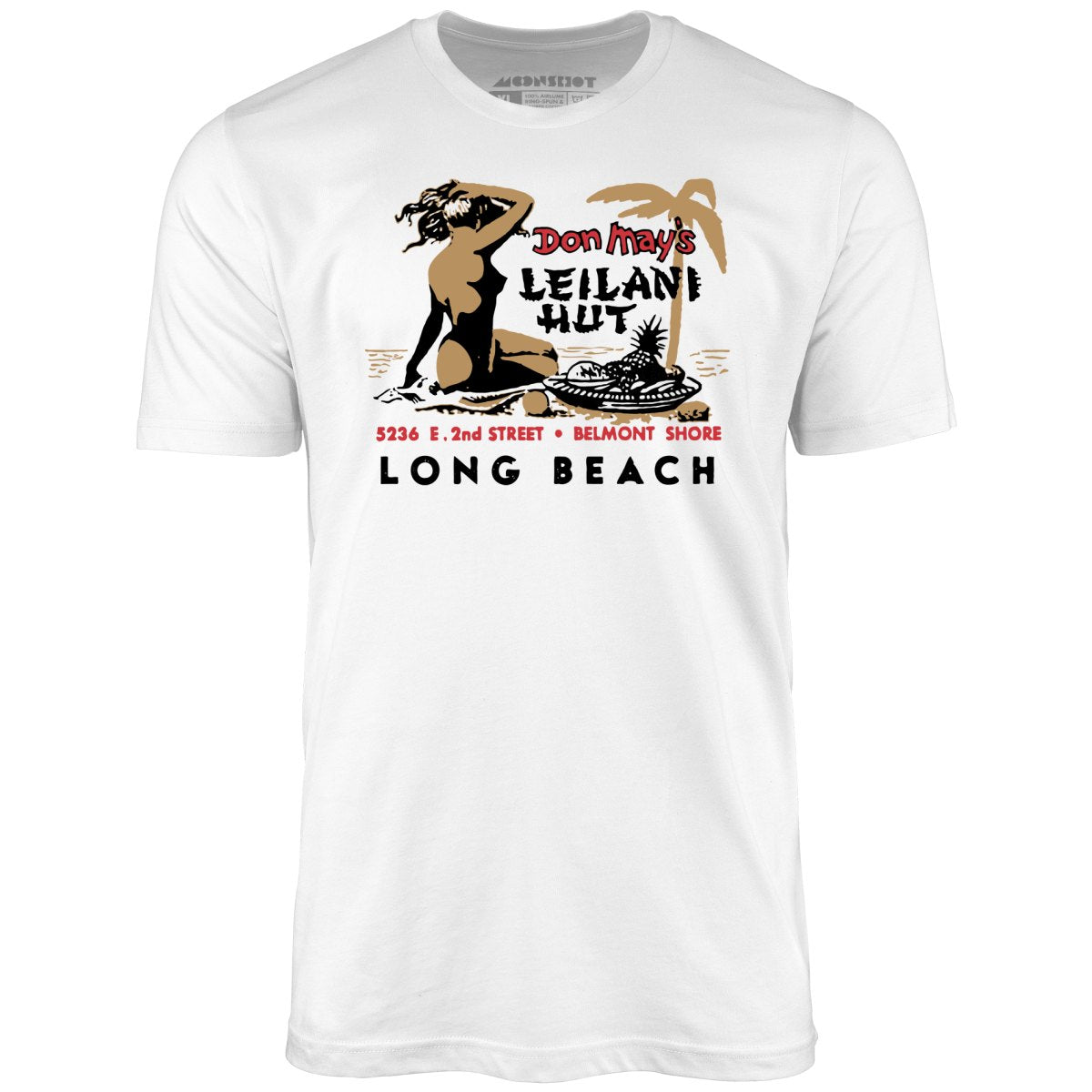 Don May's Leilani Hut - Belmont Shore, CA - Vintage Tiki Bar - Unisex T-Shirt