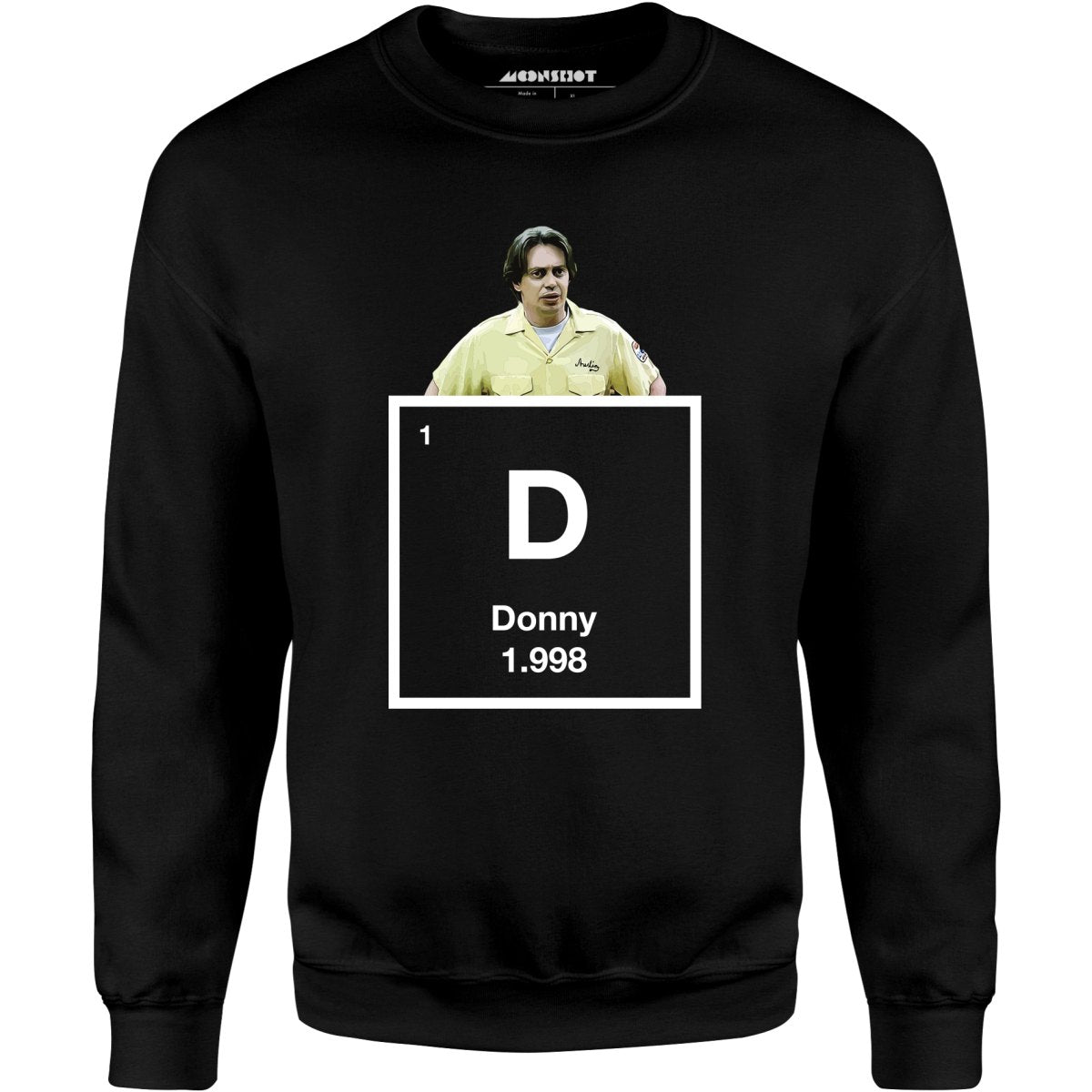 Donny Out of His Element - Big Lebowski - Unisex Sweatshirt