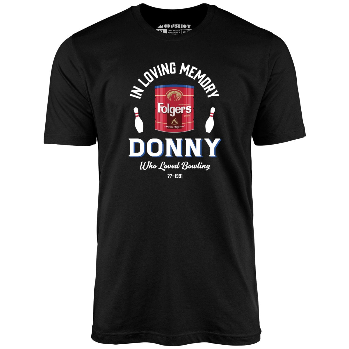 Donny Who Loved Bowling - Unisex T-Shirt