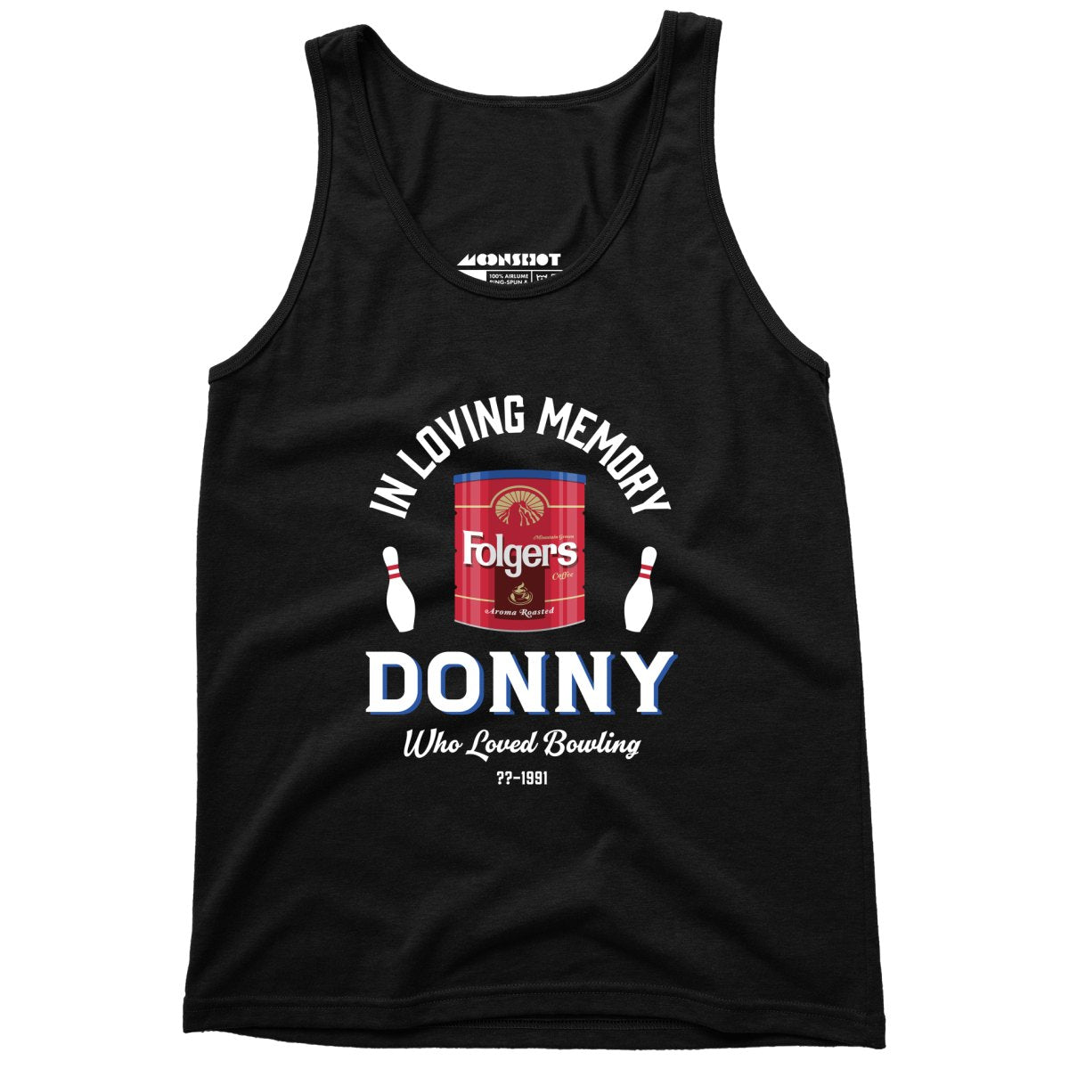 Donny Who Loved Bowling - Unisex Tank Top