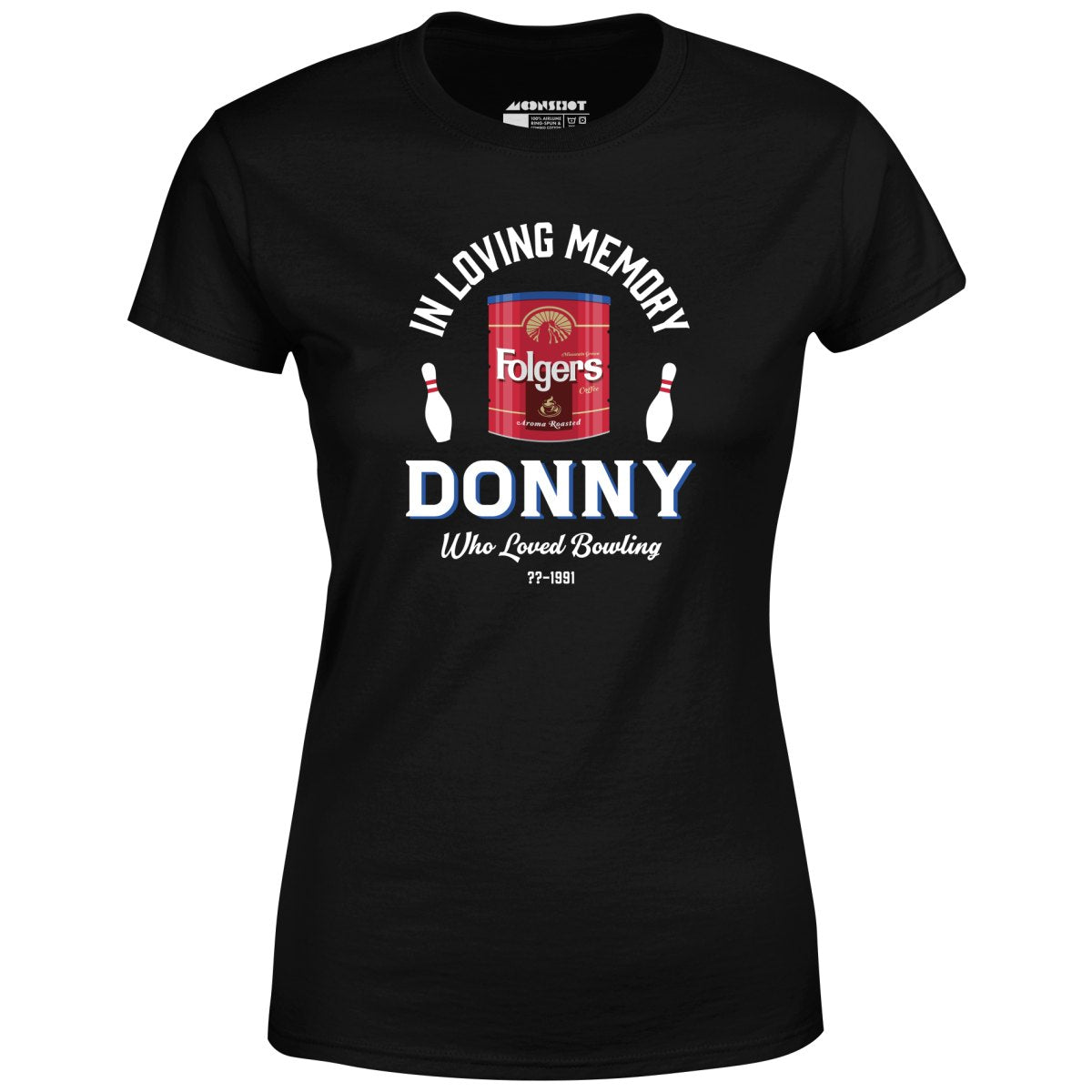 Donny Who Loved Bowling - Women's T-Shirt