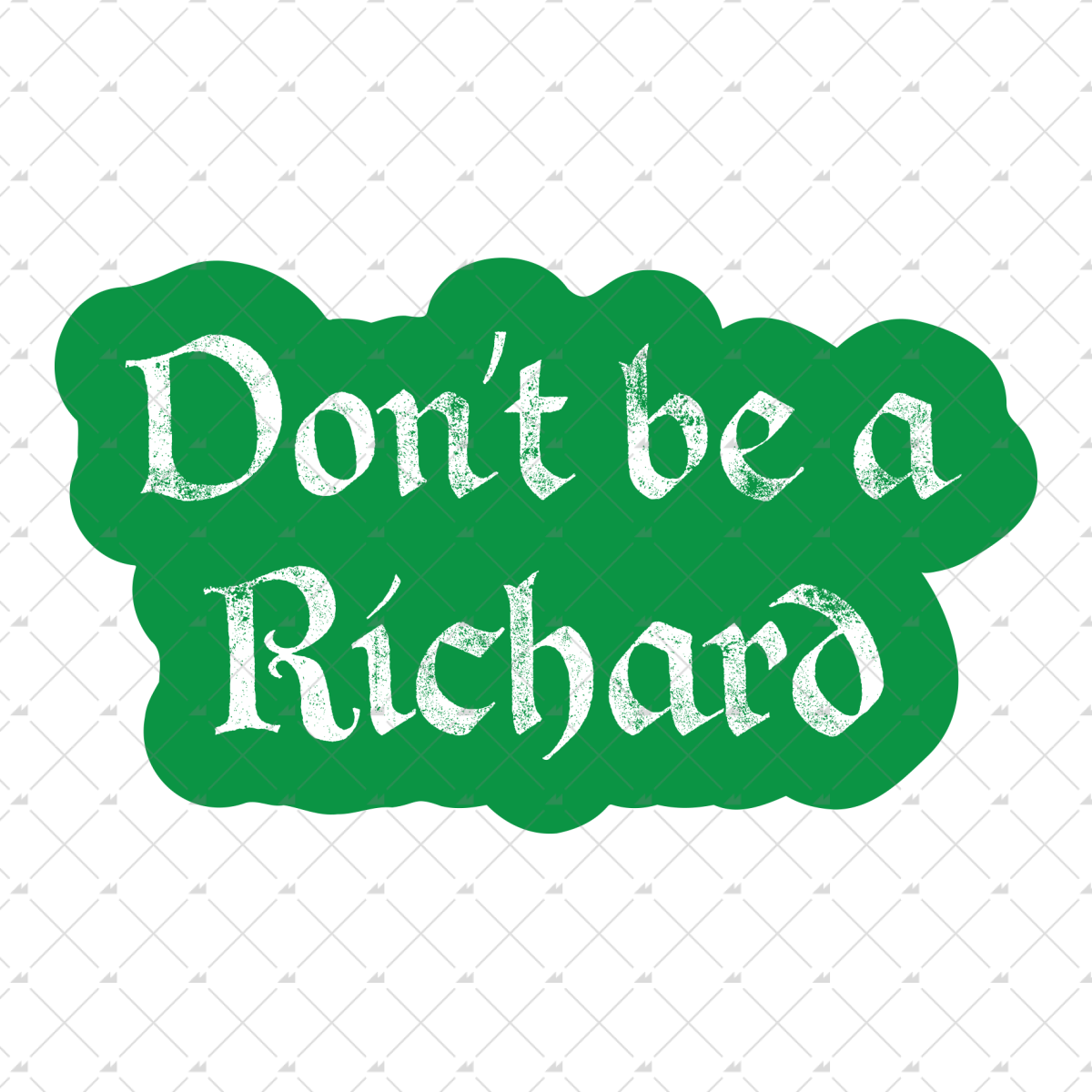 Don't Be a Richard - Sticker