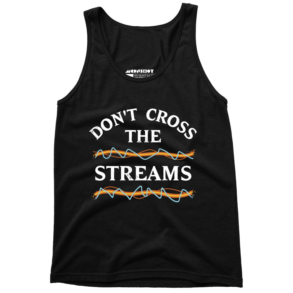 Don't Cross The Streams - Unisex Tank Top