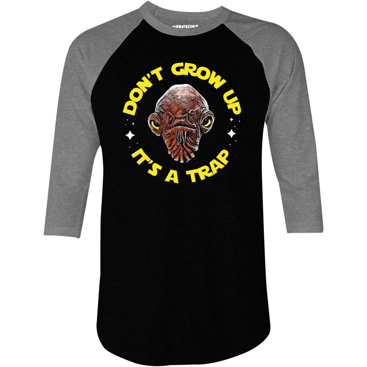 Don't Grow Up It's a Trap - 3/4 Sleeve Raglan T-Shirt