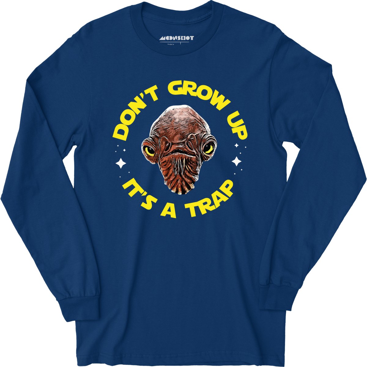 Don't Grow Up It's a Trap - Long Sleeve T-Shirt
