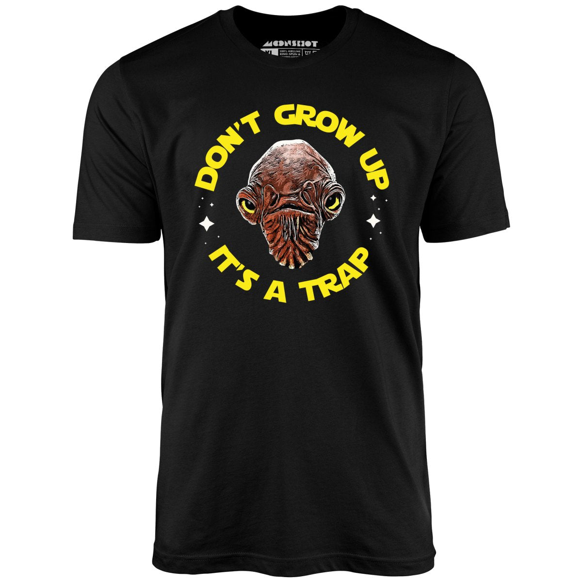 Don't Grow Up It's a Trap - Unisex T-Shirt