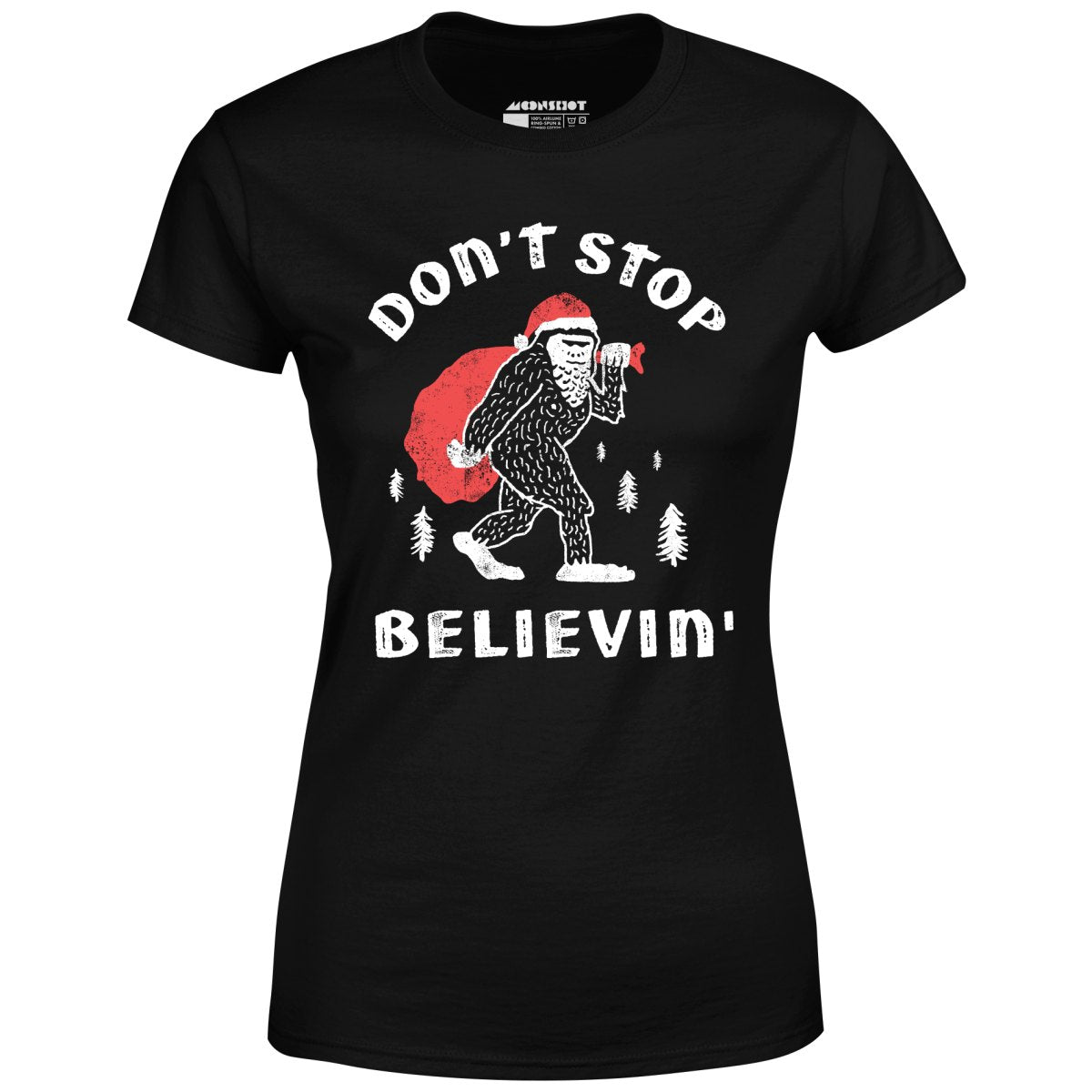 Don't Stop Believin' - Women's T-Shirt