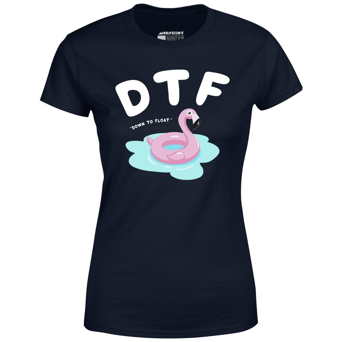 Down to Float - Women's T-Shirt