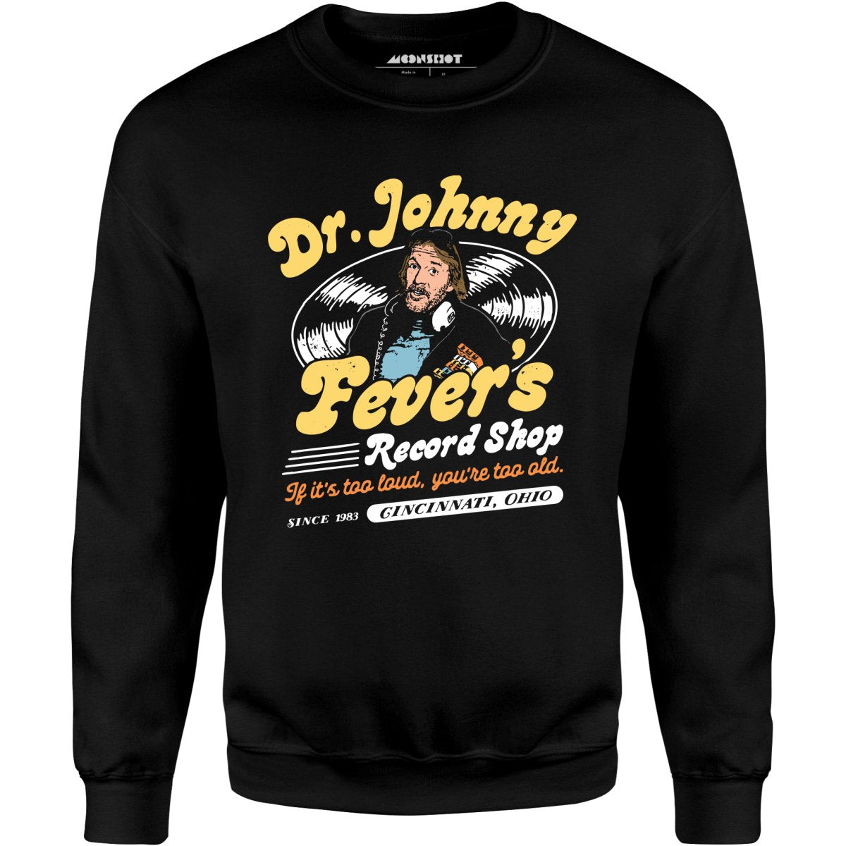 Dr. Johnny Fever's Record Shop - Unisex Sweatshirt