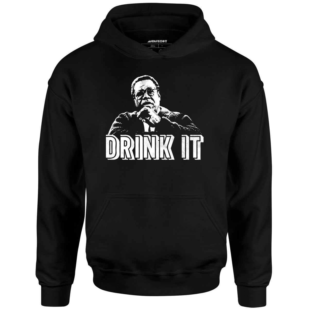 Drink It! - Unisex Hoodie