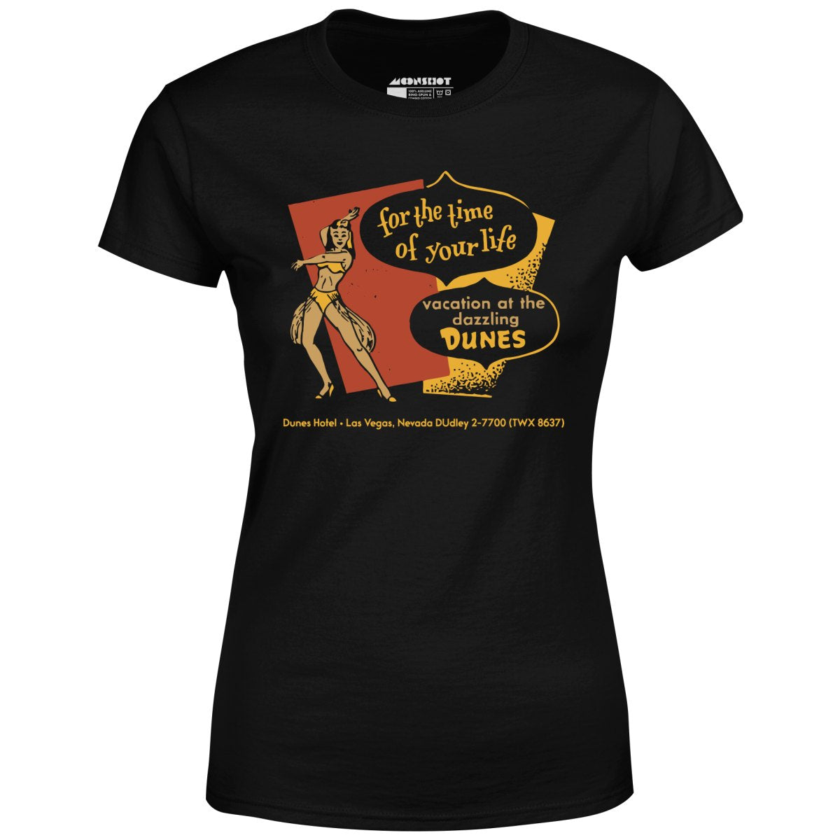 Dunes Time of Your Life - Vintage Las Vegas - Women's T-Shirt