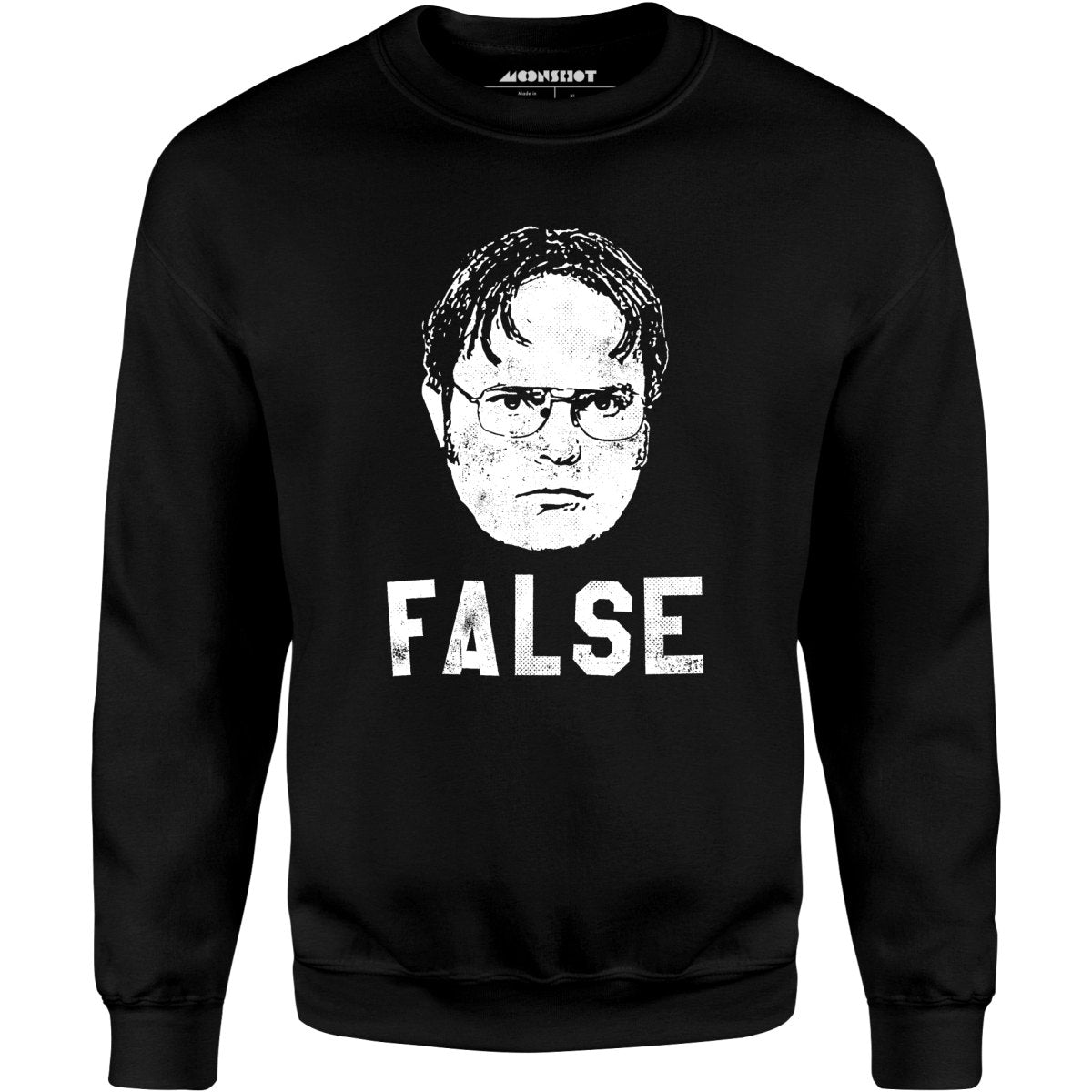 Dwight Schrute - False - Unisex Sweatshirt
