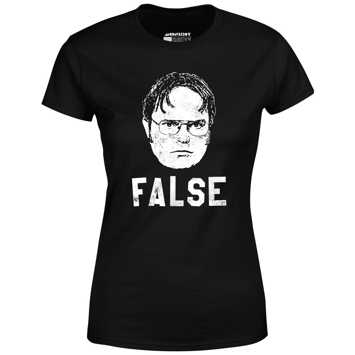 Dwight Schrute - False - Women's T-Shirt