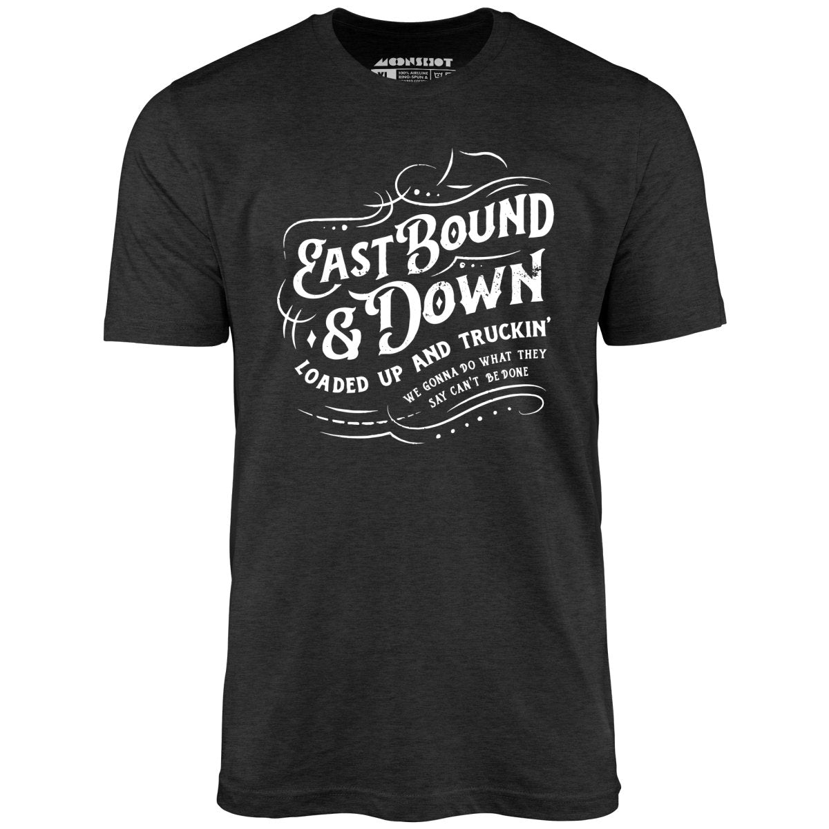 Eastbound & Down - Unisex T-Shirt
