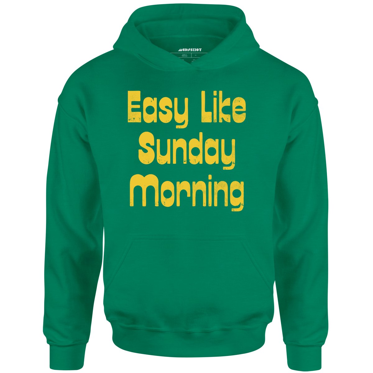 Easy Like Sunday Morning - Unisex Hoodie