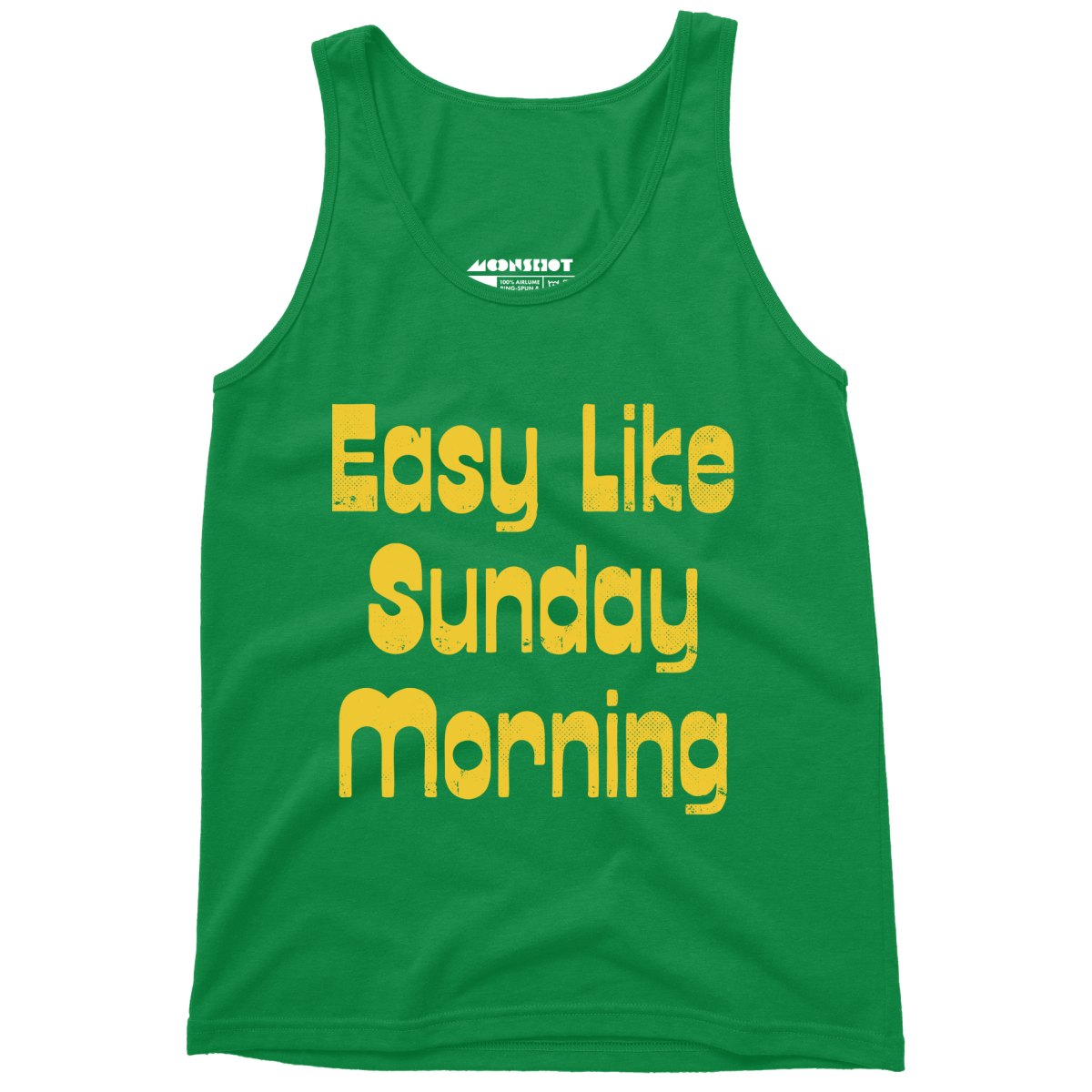 Easy Like Sunday Morning - Unisex Tank Top