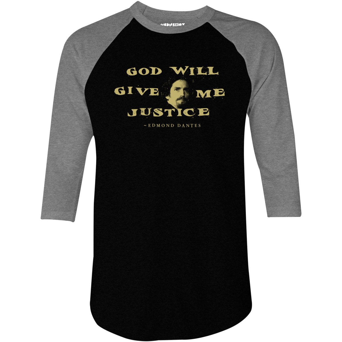 Edmond Dantes - God Will Give Me Justice - 3/4 Sleeve Raglan T-Shirt