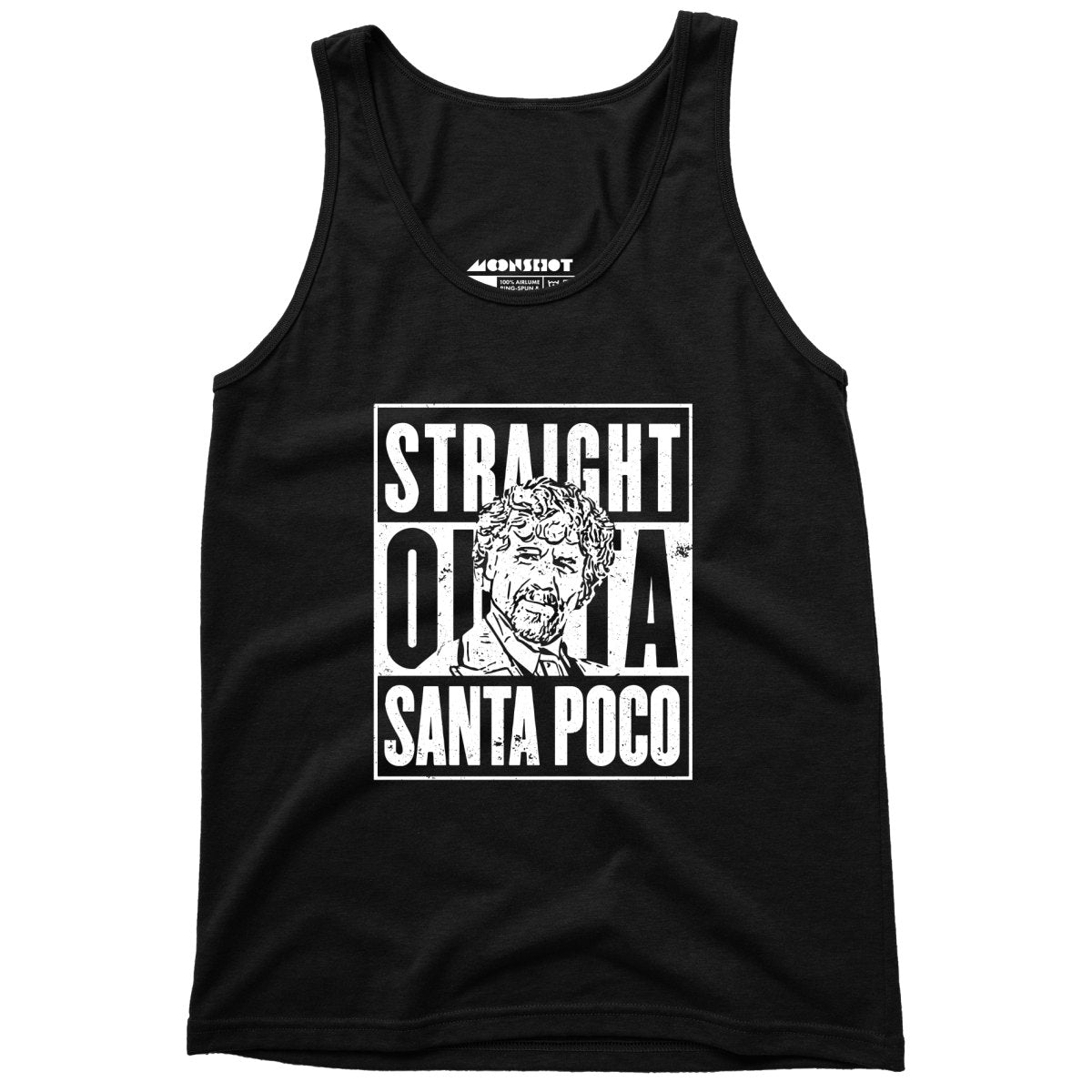 El Guapo - Straight Outta Santa Poco - Unisex Tank Top
