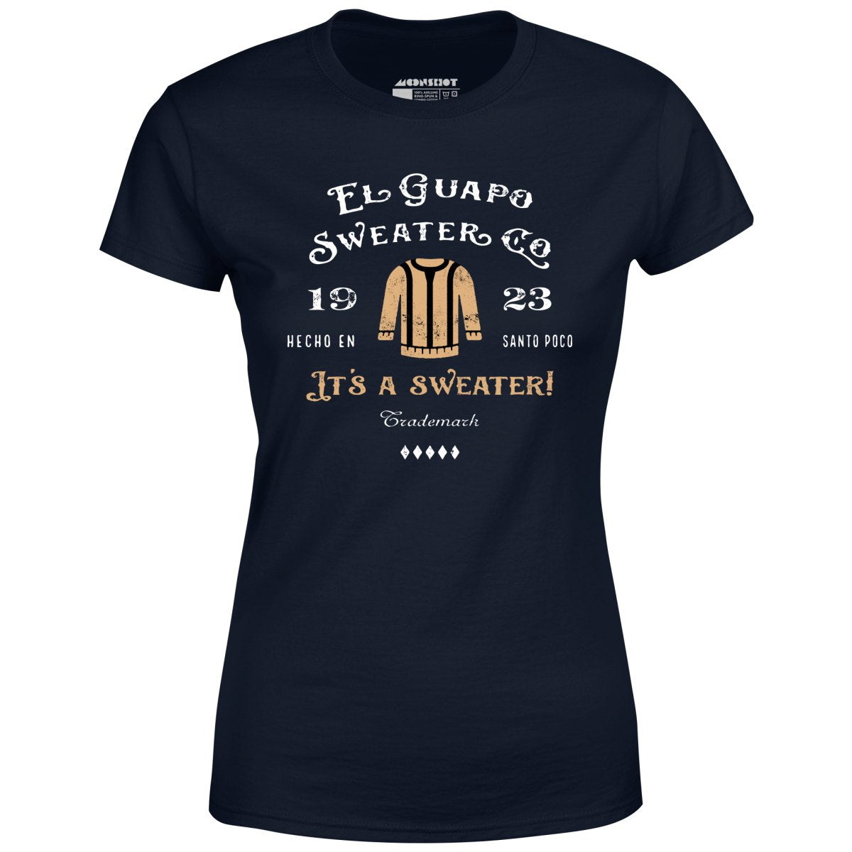El Guapo Sweater Co. - Women's T-Shirt