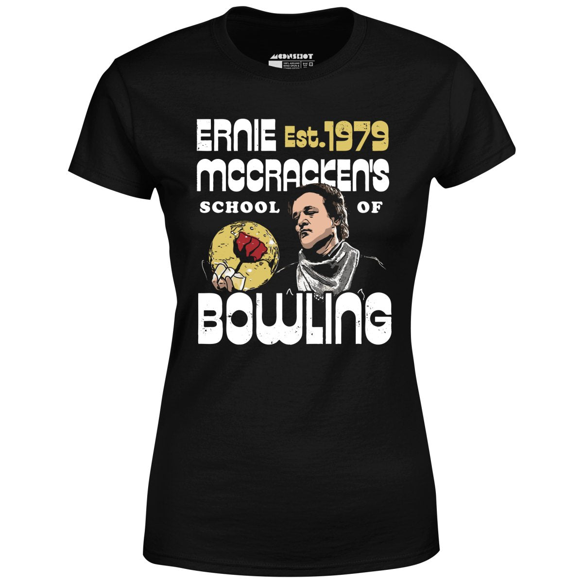 Ernie McCracken's School of Bowling - Women's T-Shirt