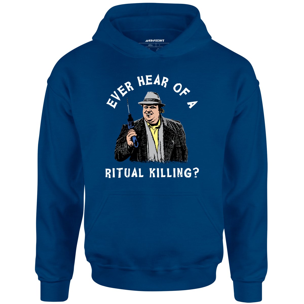 Ever Hear of a Ritual Killing? - Unisex Hoodie
