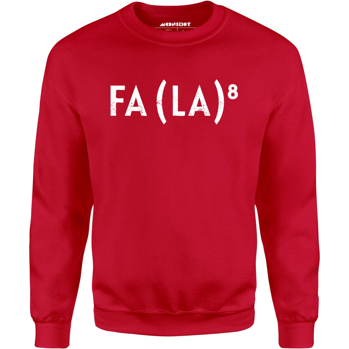 Fa La to the 8th - Unisex Sweatshirt