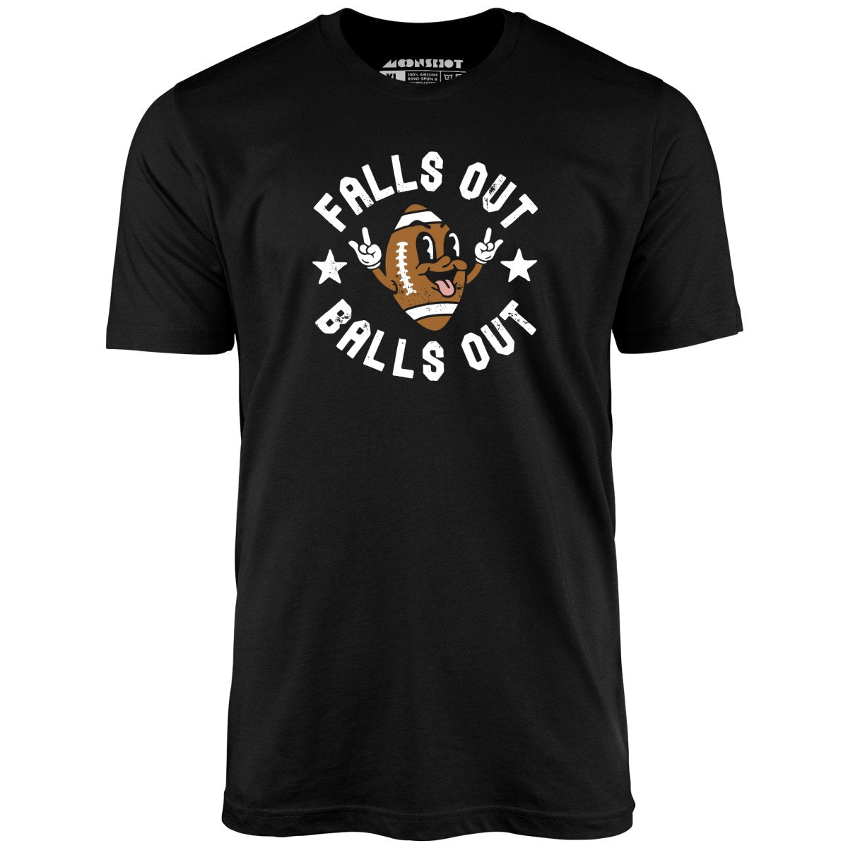 Falls Out Balls Out - Unisex T-Shirt