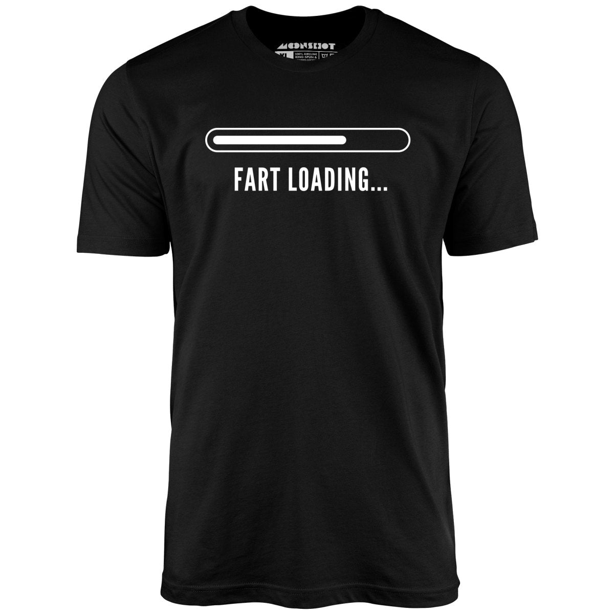 Fart Loading - Unisex T-Shirt – m00nshot