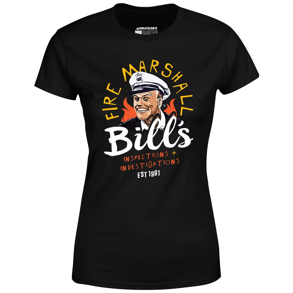 Fire Marshall Bill's Inspections & Investigations - Women's T-Shirt