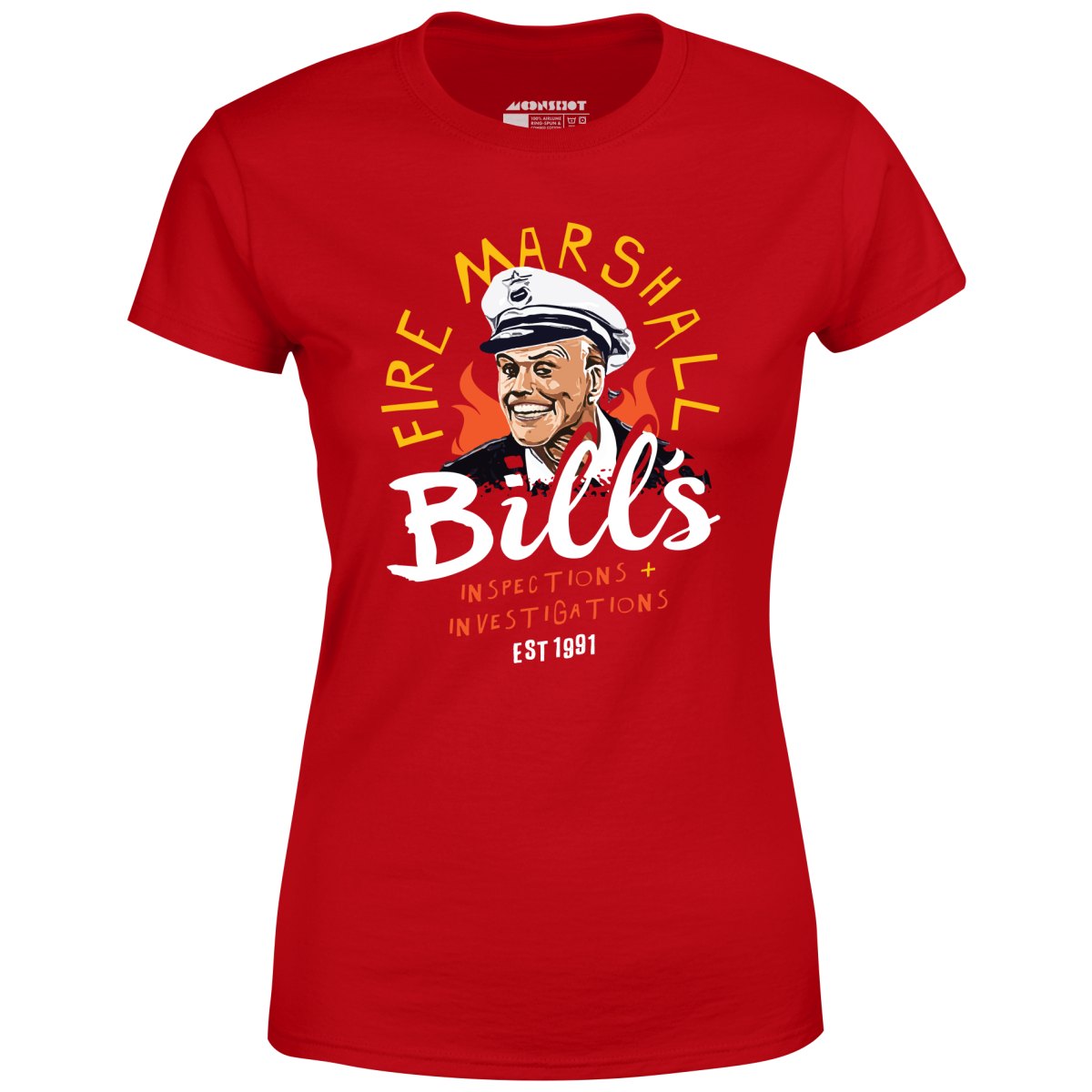 Fire Marshall Bill's Inspections & Investigations - Women's T-Shirt