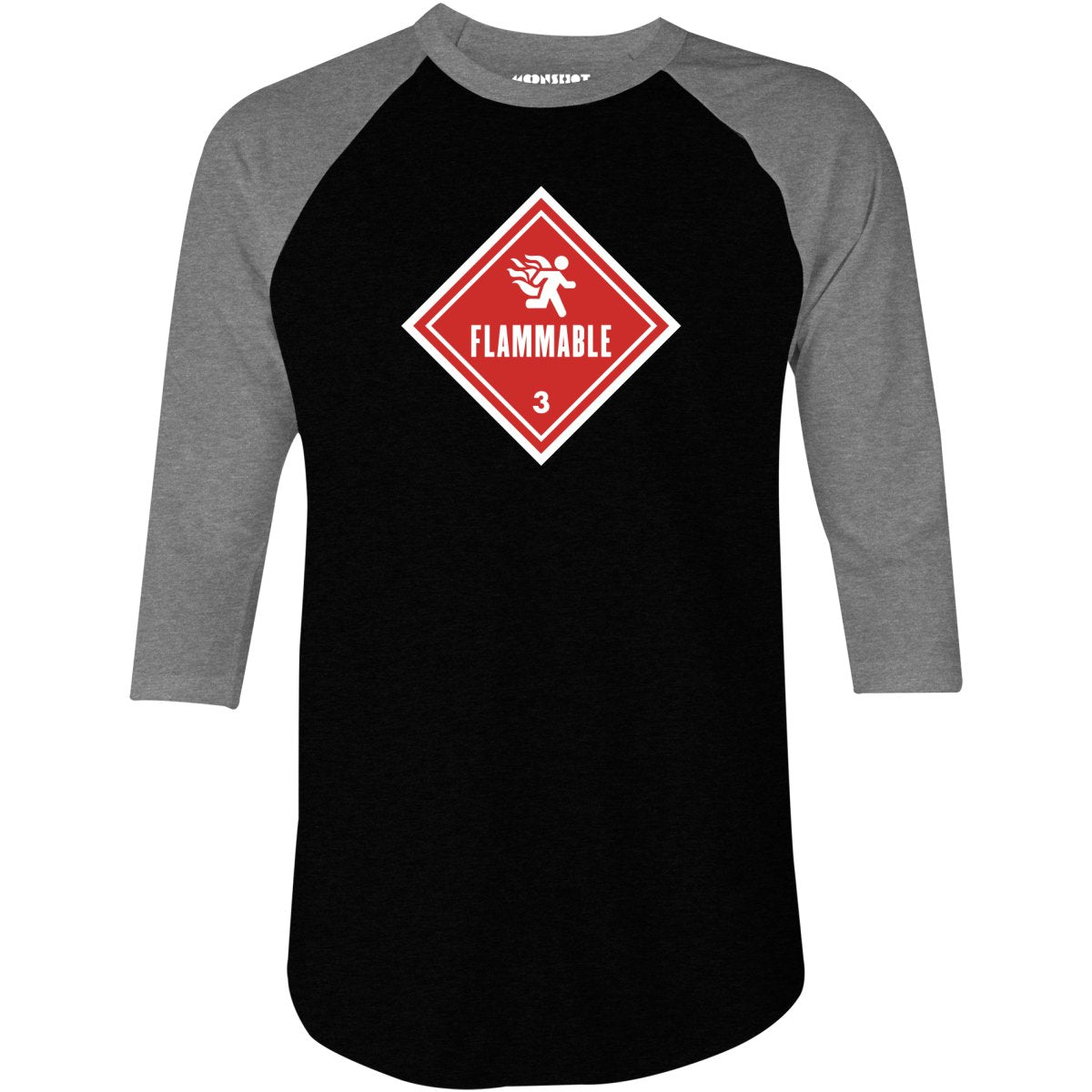 Flammable Human Warning - 3/4 Sleeve Raglan T-Shirt