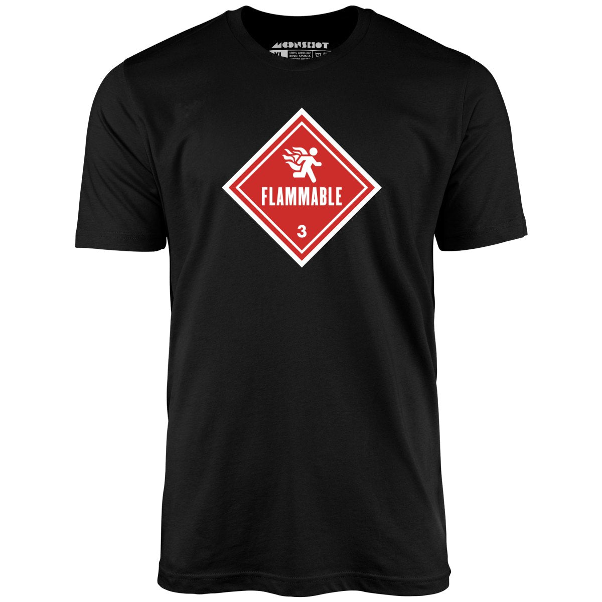 Flammable Human Warning - Unisex T-Shirt
